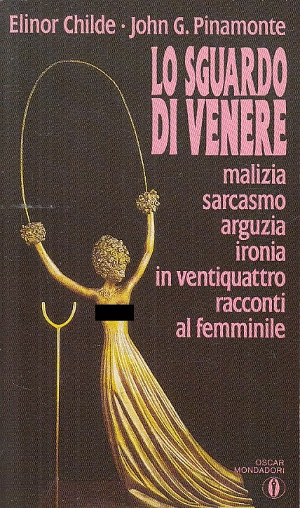 LN- LO SGUARDO DI VENERE - CHILDE PINAMONTE - MONDADORI --- 1990 - B - YFS585