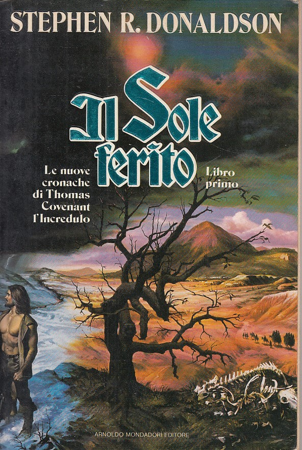 LN- IL SOLE FERITO LIBRO PRIMO - DONALDSON - MONDADORI --- 1991 - B - YDS417