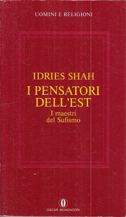 LS- I PENSATORI DELL'EST - SHAH - MONDADORI -- 1a ED. - 1991 - B - YFS326