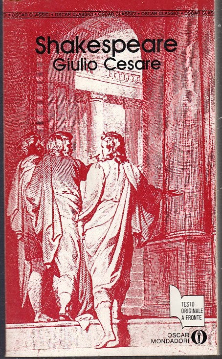 LN- GIULIO CESARE - SHAKESPEARE - MONDADORI - OSCAR CLASSICI -- 1991 - B - XFS