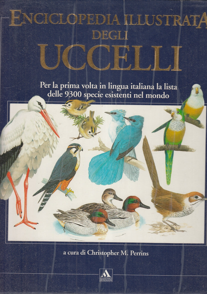LZ- ENCICLOPEDIA DEGLI UCCELLI - PERRINS - MONDADORI --- 2001 - CS - YFS938