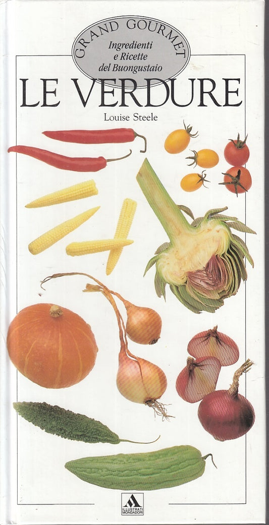 LK- LE VERDURE - STEELE - ILLUSTRATI MONDADORI - GRAND GOURMET-- 1991- C- KXS2