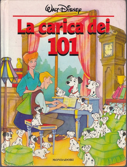 LB- LA CARICA DEI 101 ILLUSTRATO  - WALT DISNEY - MONDADORI --- 1997 - C - RGZ
