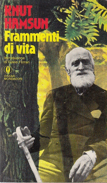 LN- FRAMMENTI DI VITA - KNUT HAMSUN - MONDADORI - OSCAR -- 1991 - B- XFS