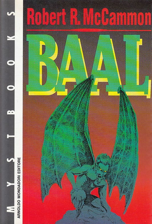 LN- BAAL - MCCAMMON - MONDADORI - MYSTBOOKS - 1a ED. - 1991 - BS - YFS425