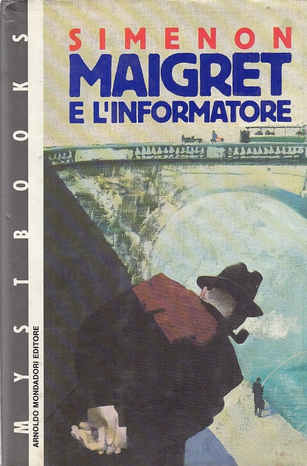 LN- MAIGRET E L'INFORMATORE- SIMENON- MONDADORI- MYSTBOOKS-- 1991- CS- YDS406