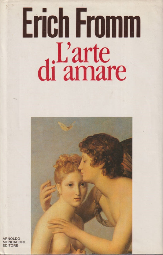 L'arte di amare - Erich Fromm - Mondadori Saggi - JXS306