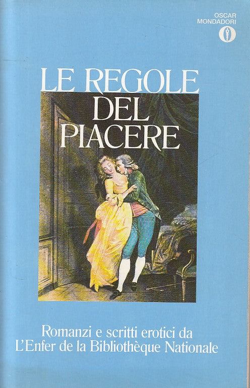 LX- LE REGOLE DEL PIACERE - CALZOLARI - MONDADORI -- 1a ED. - 1991 - B - YFS333