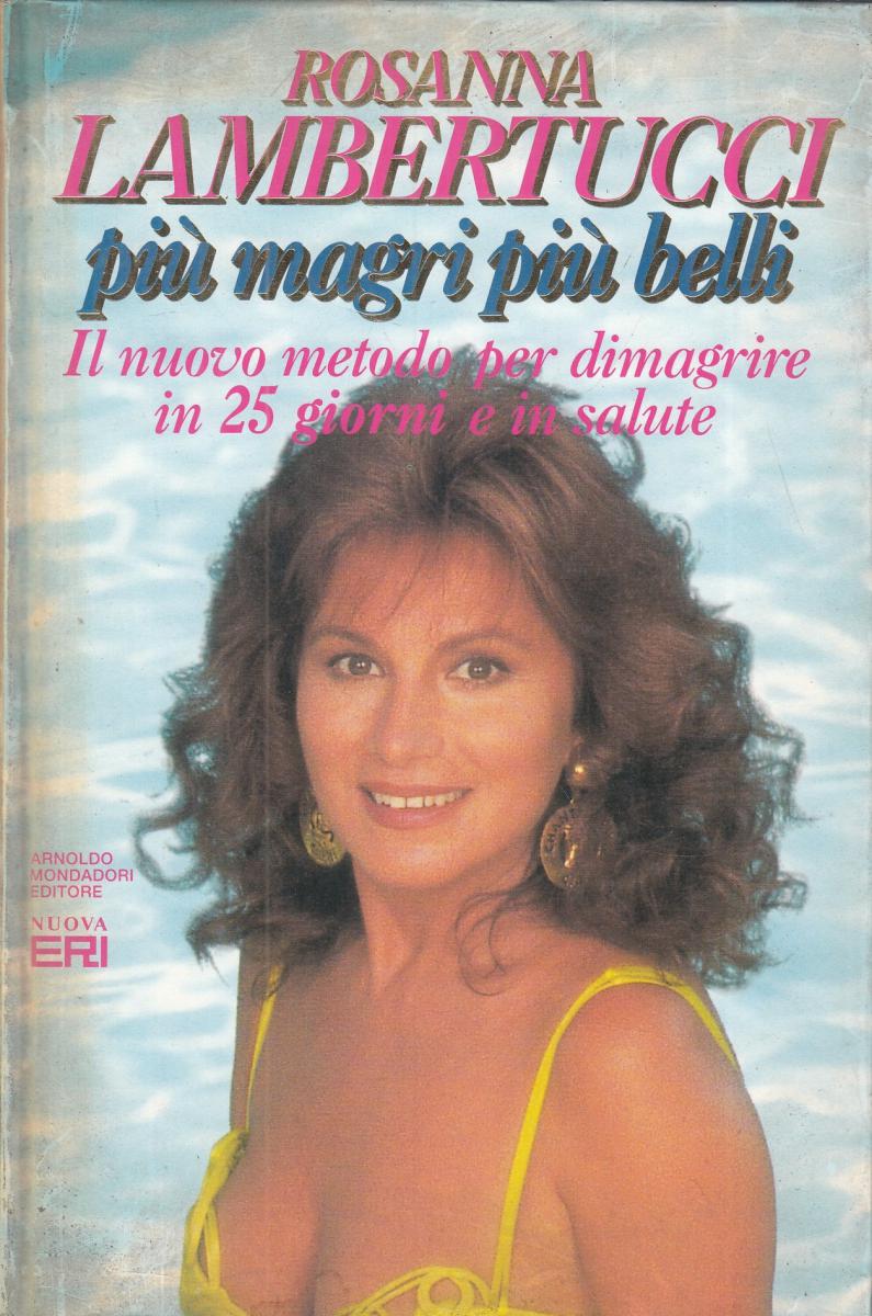 LN2- PIU' MAGRI PIU' BELLI - ROSANNA LAMBERTUCCI - MONDADORI NUOVA ERI- C- JXS20