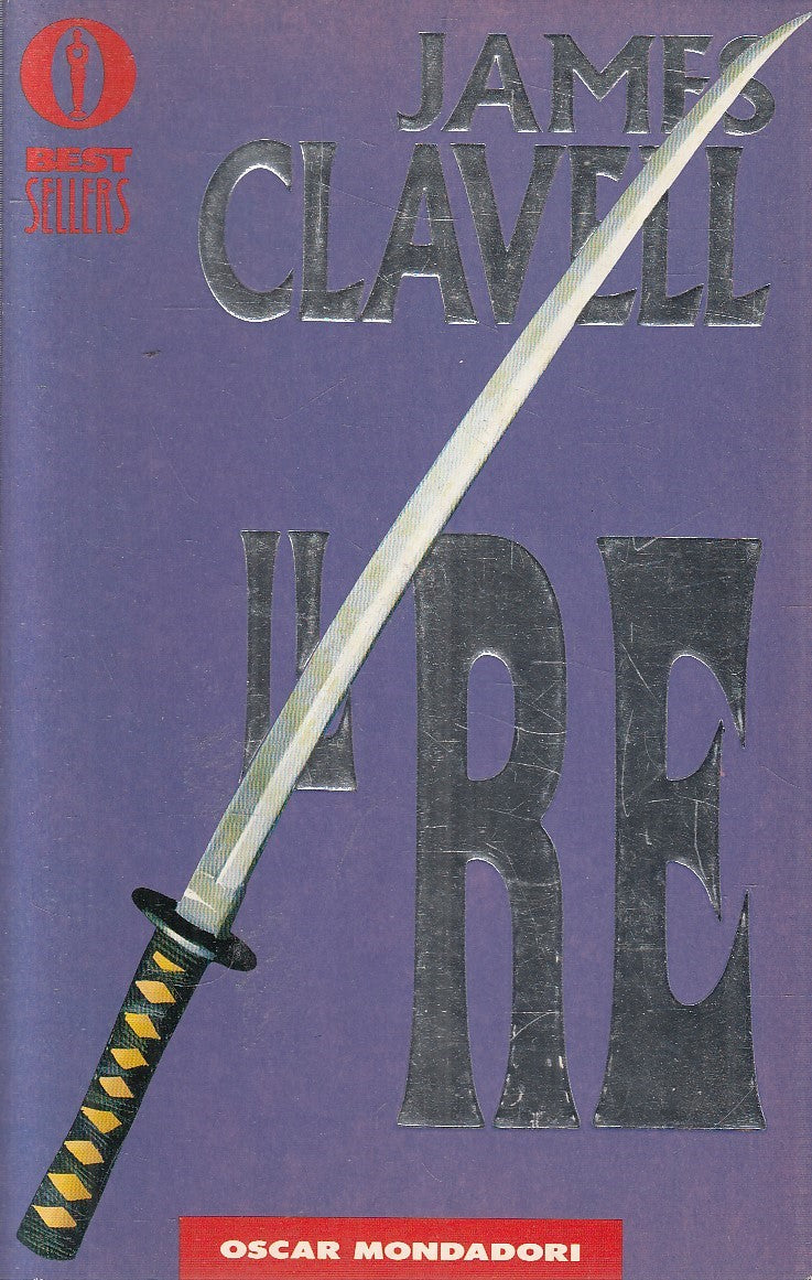 LN2- IL RE - JAMES CLAVELL - MONDADORI BESTSELLERS - B - JXS303