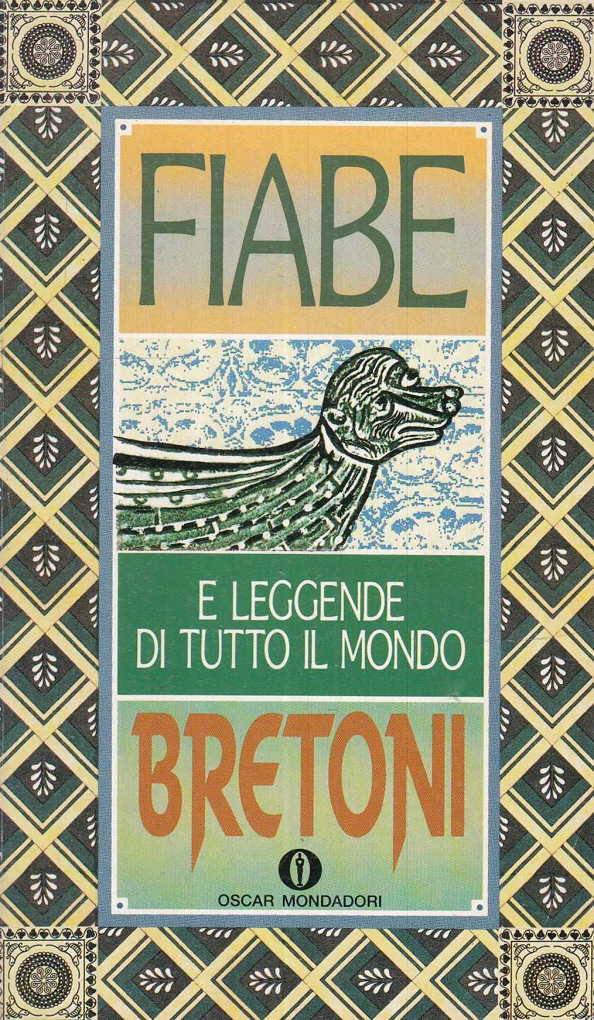 LN- FIABE E LEGGENDE DI TUTTO IL MONDO BRETONI -- MONDADORI - OSCAR --- B - XFS