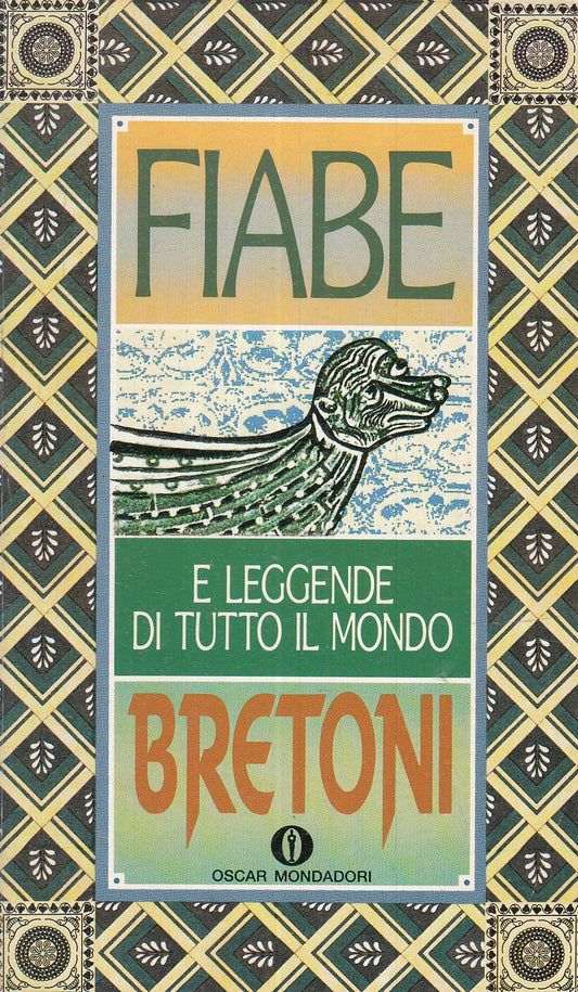 LN- FIABE E LEGGENDE DI TUTTO IL MONDO BRETONI -- MONDADORI - OSCAR --- B - XFS