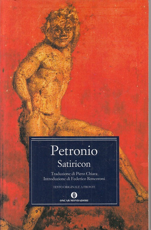 LN- SATIRICON CON TESTO A FRONTE - PETRONIO - MONDADORI --- 1988 - B - ZFS181