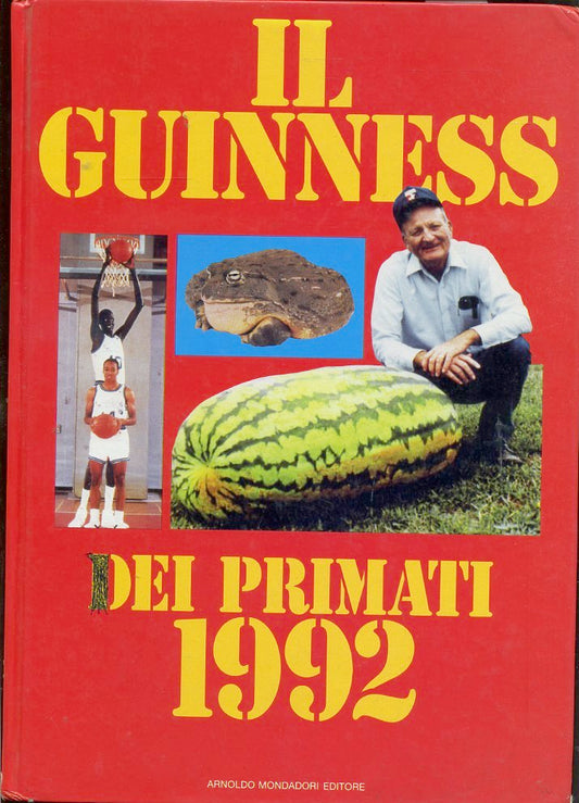 LZ- IL GUINNESS DEI PRIMATI 1992 -- MONDADORI -- 1A ED. - 1991 - C - YFS617