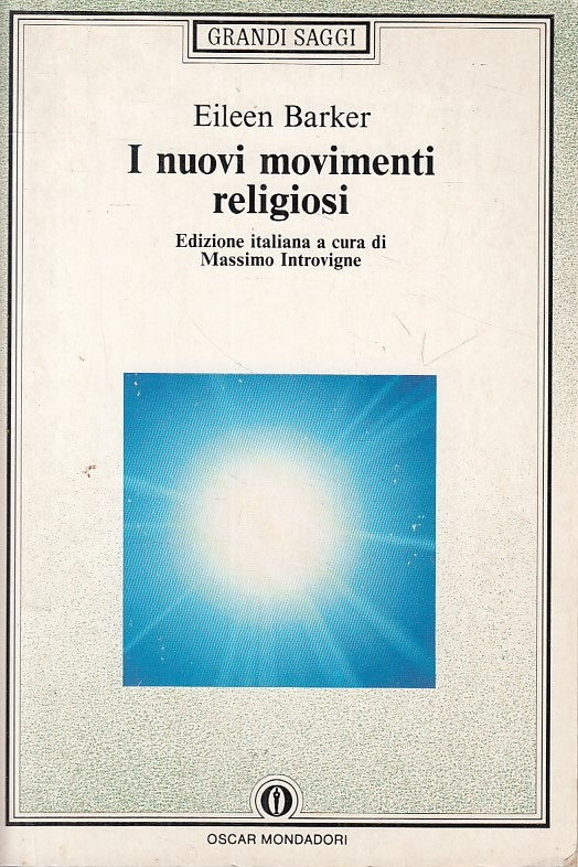 LS- I NUOVI MOVIMENTI RELIGIOSI - BARKER - MONDADORI - SAGGI-- 1992 - B - ZFS454