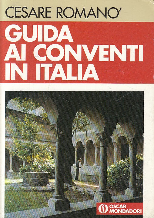 LV- GUIDA AI CONVENTI IN ITALIA - ROMANO - MONDADORI --- 1990 - B - YFS431
