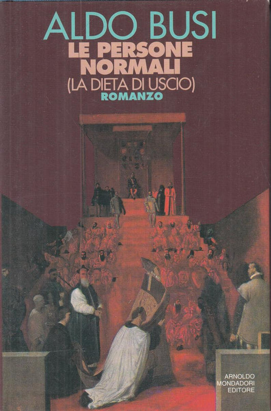 LN2- LE PERSONE NORMALI LA DIETA DI USCIO - ALDO BUSI - MONDADORI - CS- JXS102