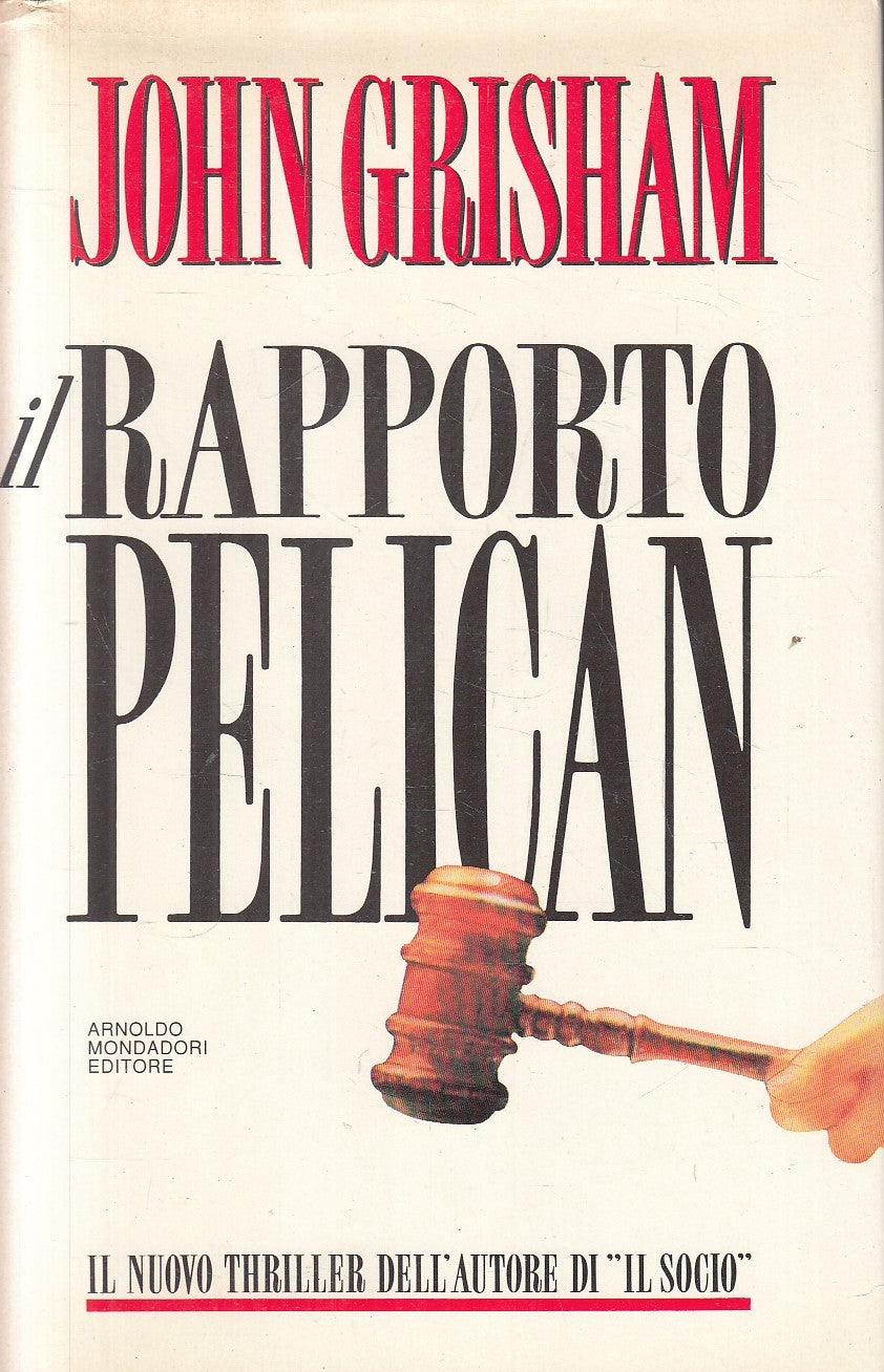 IL RAPPORTO PELICAN - JOHN GRISHAM - MONDADORI OMNIBUS - CS - JXS154