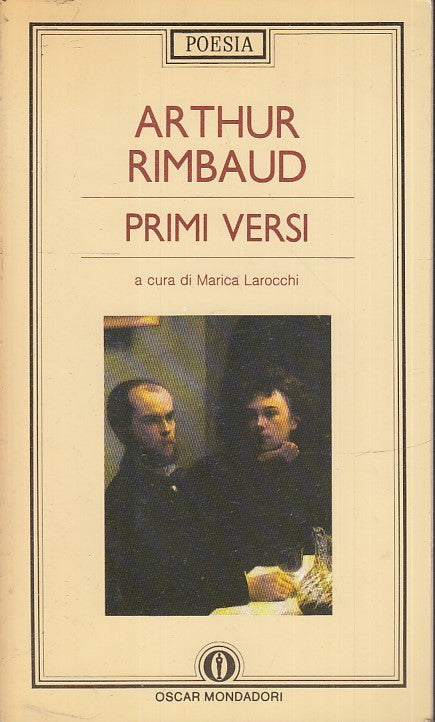LN2- PRIMI VERSI - ARTHUR RIMBAUD - OSCAR MONDADORI - B - XFS