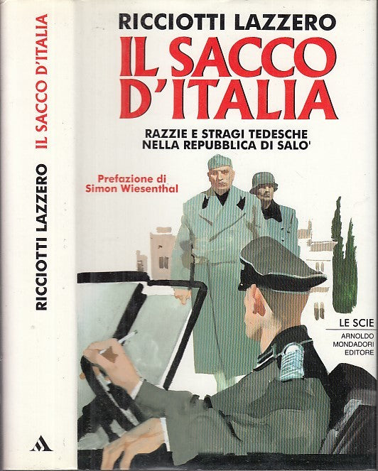LS- IL SACCO D'ITALIA SALO' - RICCIOTTI - MONDADORI - LE SCIE -- 1994- CS- MLT2