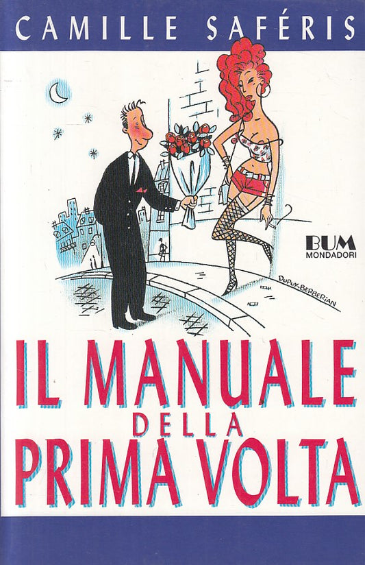 IL MANUALE DELLA PRIMA VOLTA - SAFERIS - MONDADORI --- 1993 - B - ZFS175