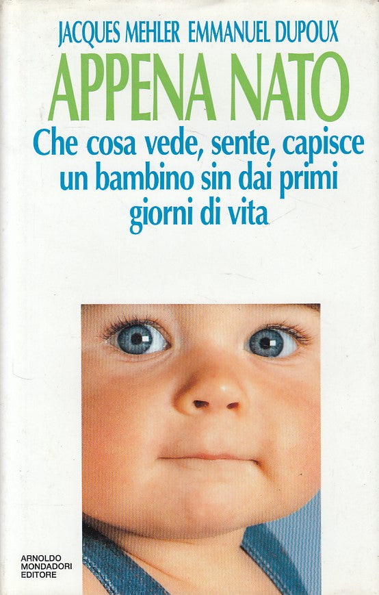 LZ- APPENA NATO - MEHLER DUPOUX - MONDADORI - SAGGI - 1a ED.- 1992 - CS - YDS194