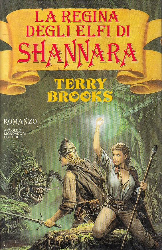 LN2- LA REGINA DEGLI ELFI DI SHANNARA- TERRY BROOKS- MONDADORI--- 1992- CS- JXS8