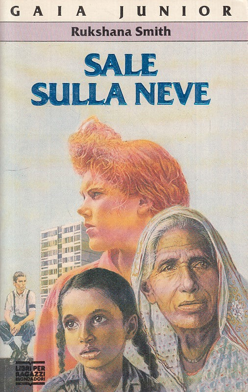 LN- SALE SULLA NEVE - SMITH - MONDADORI - RAGAZZI - 1a ED. - 1992 - B - YFS35