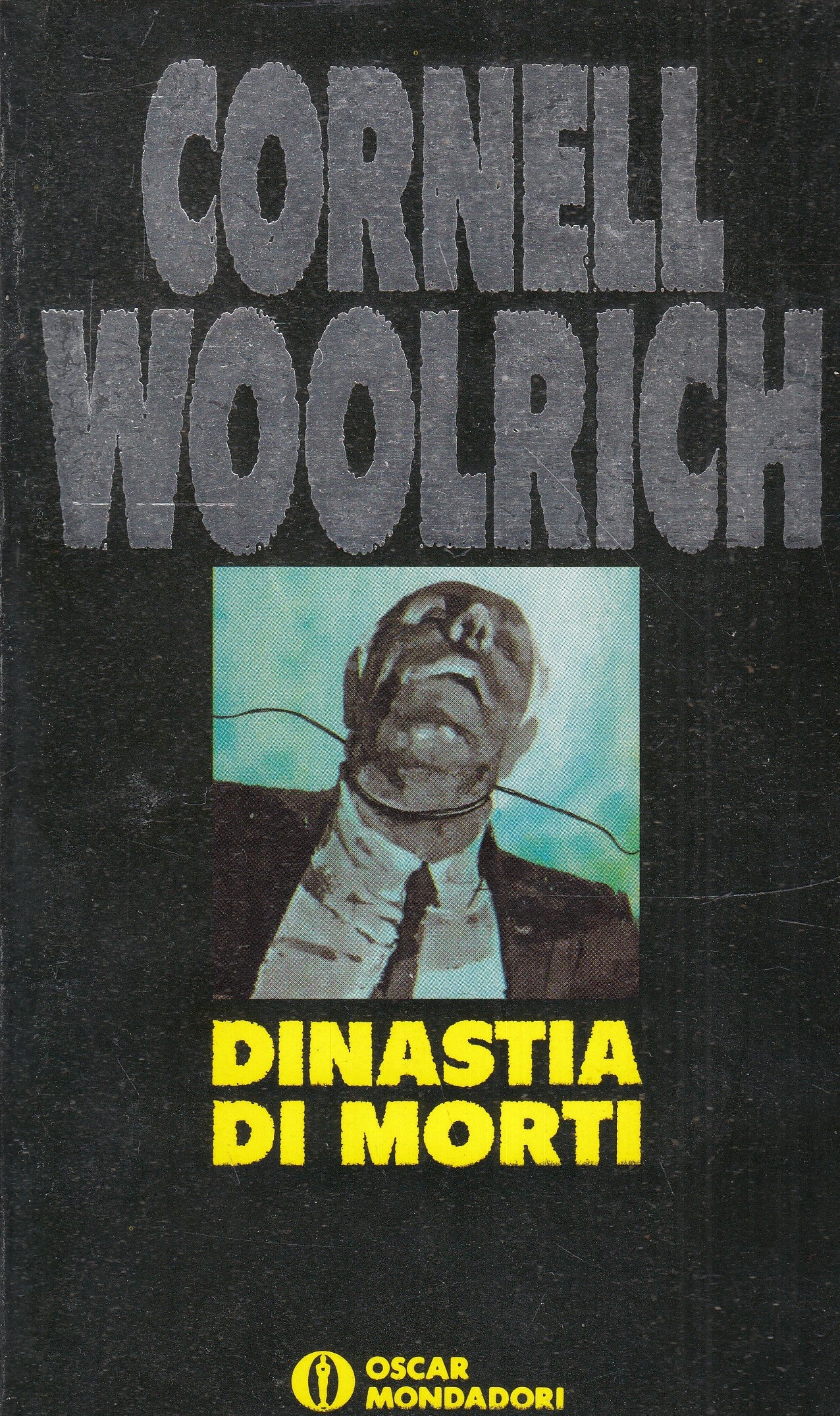 LG- DINASTIA DI MORTI - CORNELL WOOLRICH - OSCAR MONDADORI - B - XFS