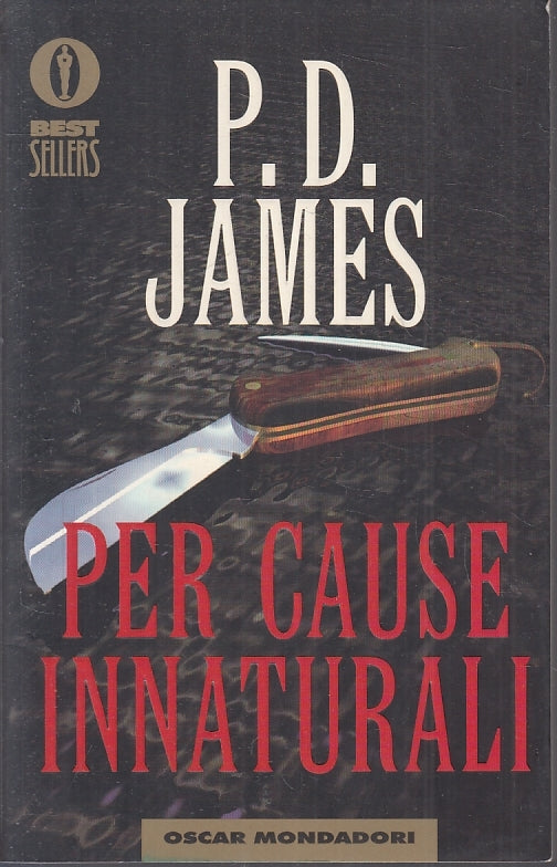 PER CAUSE INNATURALI - P.D. JAMES - OSCAR MONDADORI BEST SELLERS - B- JXS87