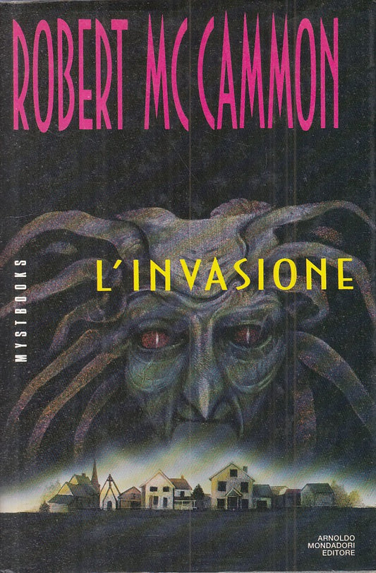 LN- L'INVASIONE - MCCAMMON - MONDADORI - MYSTBOOKS - 1a ED. - 1992 - CS - ZFS401