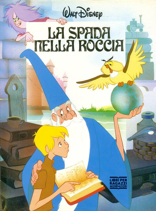 LB- LA SPADA NELLA ROCCIA -- DISNEY MONDADORI- RAGAZZI- 1A ED.- 1993- CS- RGZ
