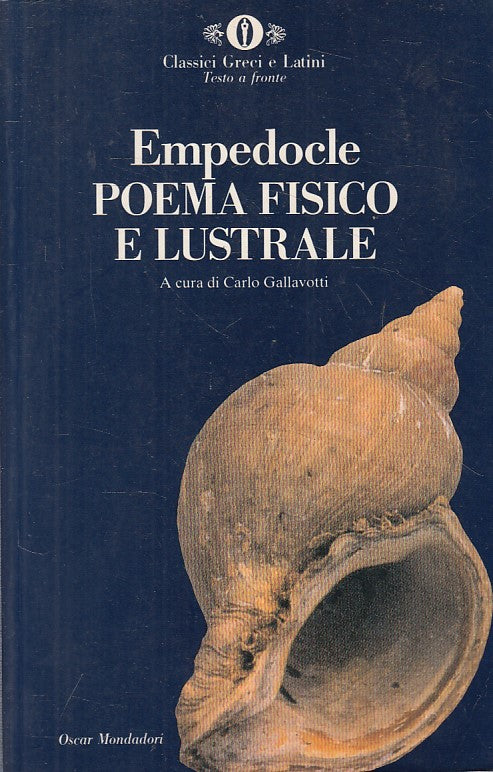 LN- POEMA FISICO E LUSTRALE - EMPEDOCLE - MONDADORI -- 1a ED.- 1993 - B - YFS429
