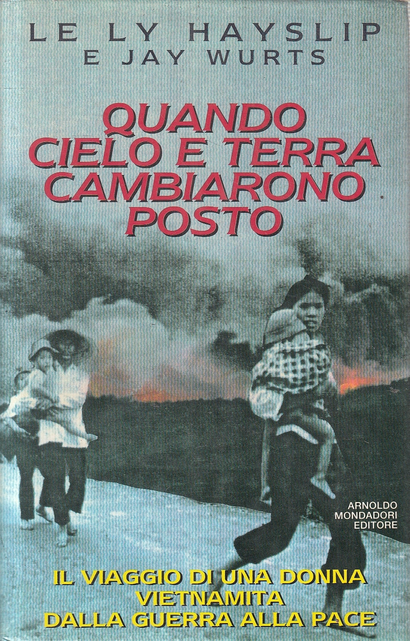 LN2- QUANDO CIELO TERRA CAMBIARONO POSTO - HAYSLIP WURTS - MONDADORI- CS- JXS114