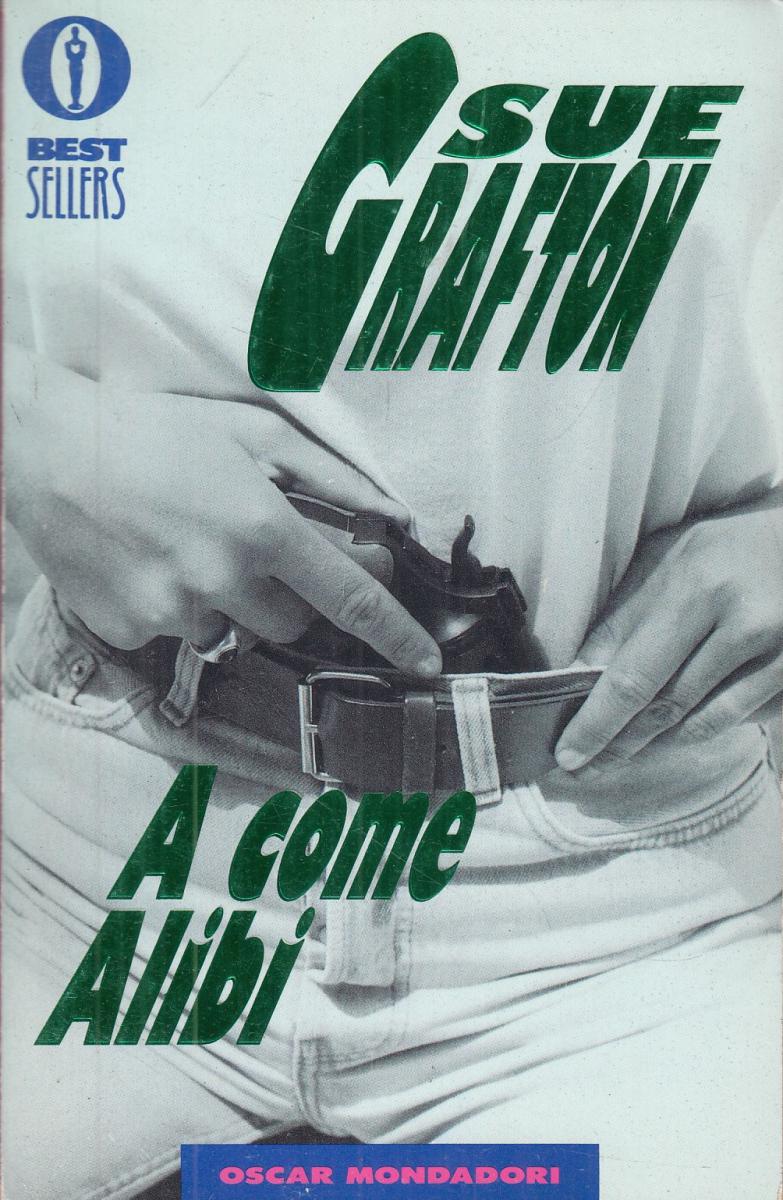 LN2- A COME ALIBI - SUE GRAFTON - MONDADORI OSCAR BEST SELLERS - B - JXS116