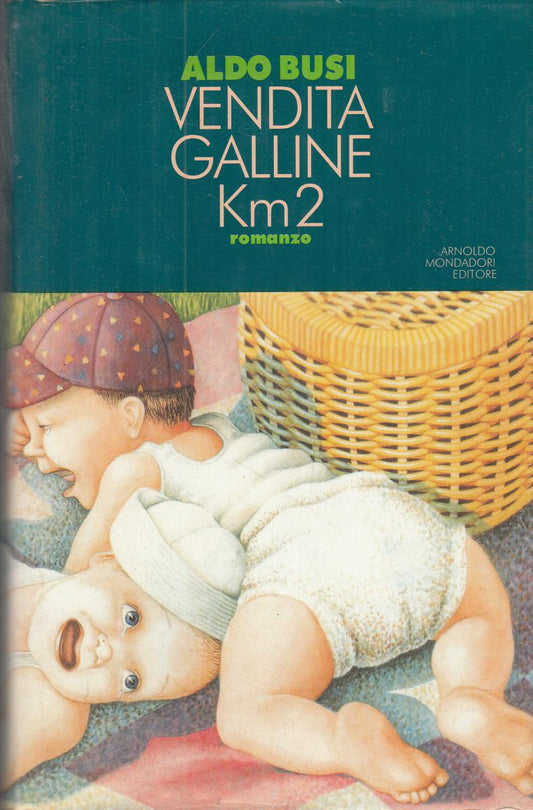 LN2- VENDITA GALLINE KM 2 - ALDO BUSI - MONDADORI - CS - JXS150