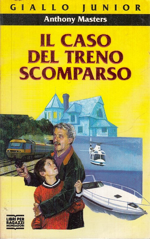 LN2- IL CASO DEL TRENO SCOMPARSO - MASTERS - MONDADORI LIBRI RAGAZZI JUNIOR -XFS
