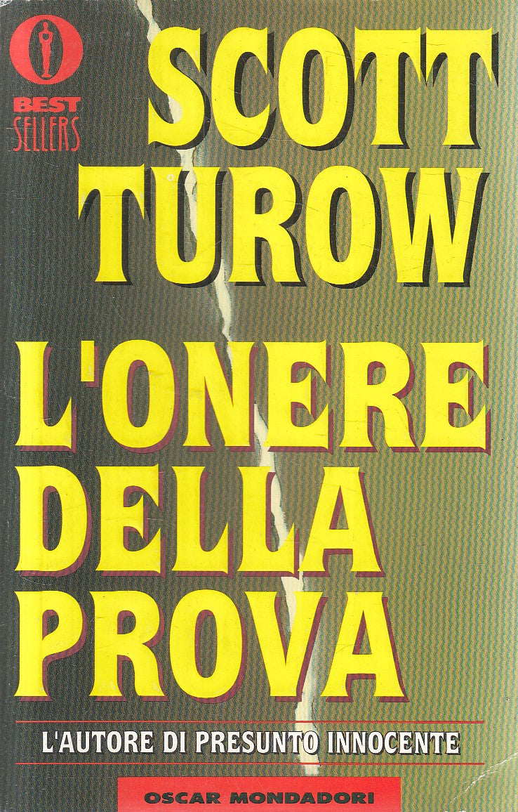 L'ONERE DELLA PROVA - SCOTT TUROW - MONDADORI BESTSELLERS - B - JXS285