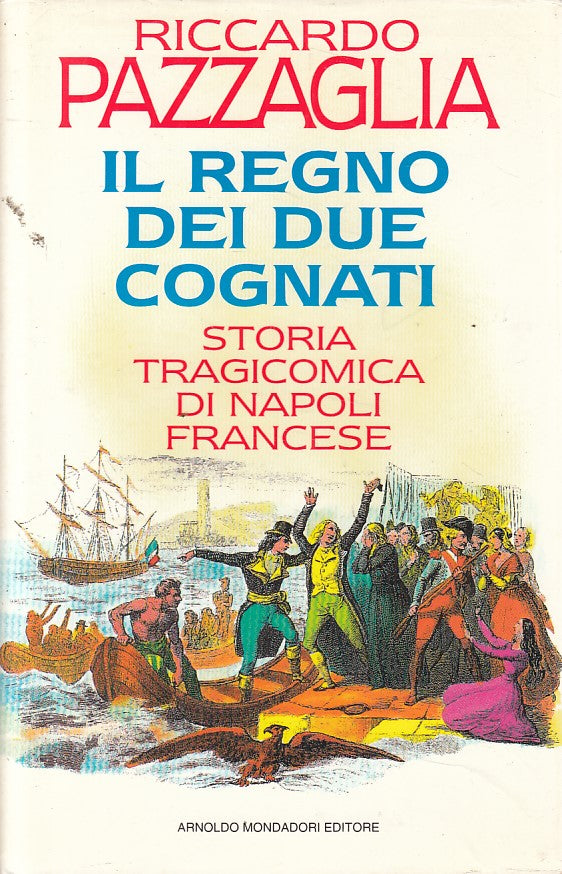 LN- IL REGNO DEI DUE COGNATI - PAZAGLIA - MONDADORI --- 1993 - CS - YFS476