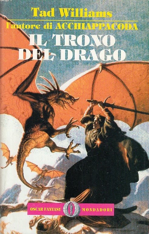 LN- IL TRONO DEL DRAGO- WILLIAMS- MONDADORI - OSCAR- 1a ED.- 1993 - B - YDS164