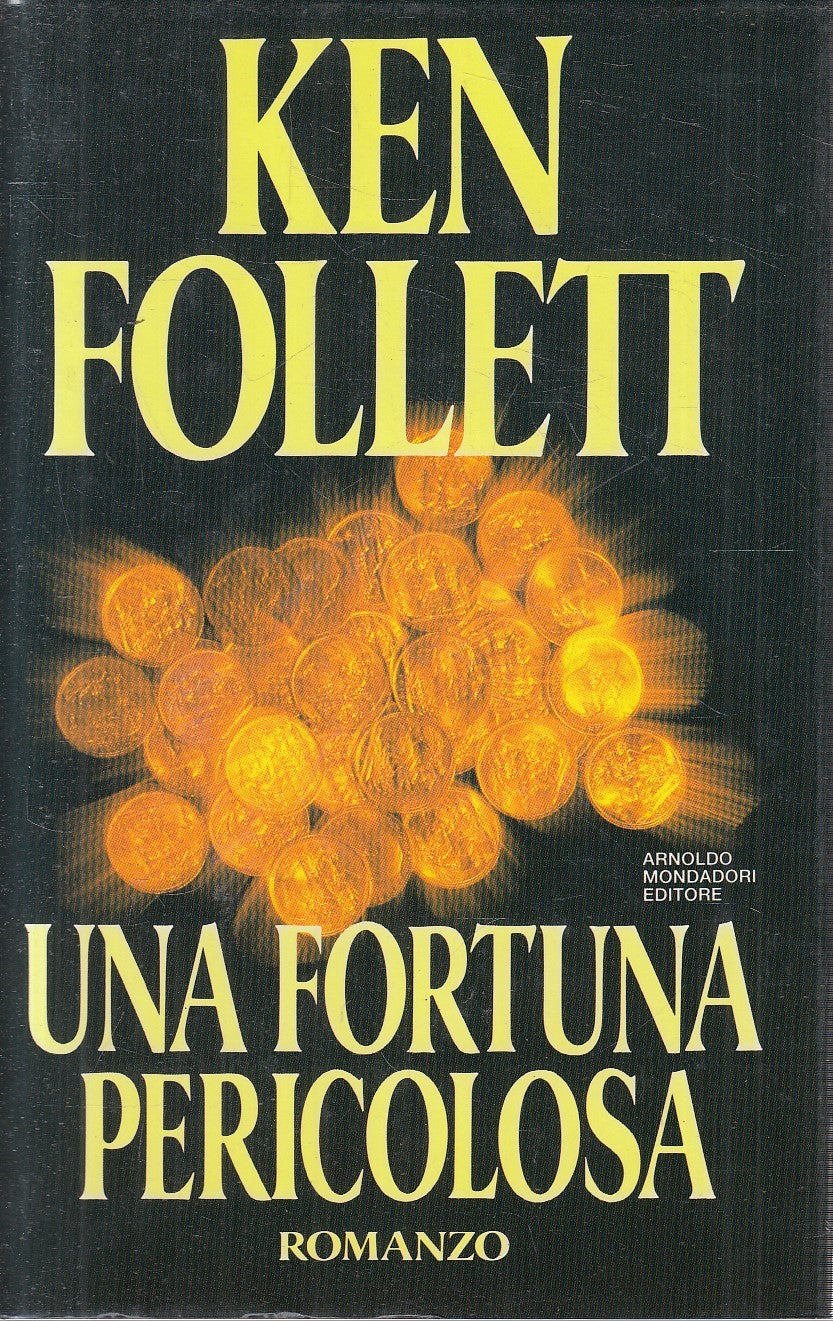 LN2- UNA FORTUNA PERICOLOSA - KEN FOLLETT - MONDADORI OMNIBUS - CS - JXS304