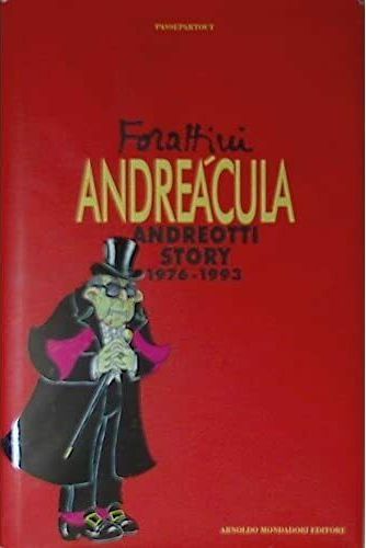 LN2- ANDEACULA ANDREOTTI STORY 1976/1993 - FORATTINI - MONDADORI - CS - JXS63