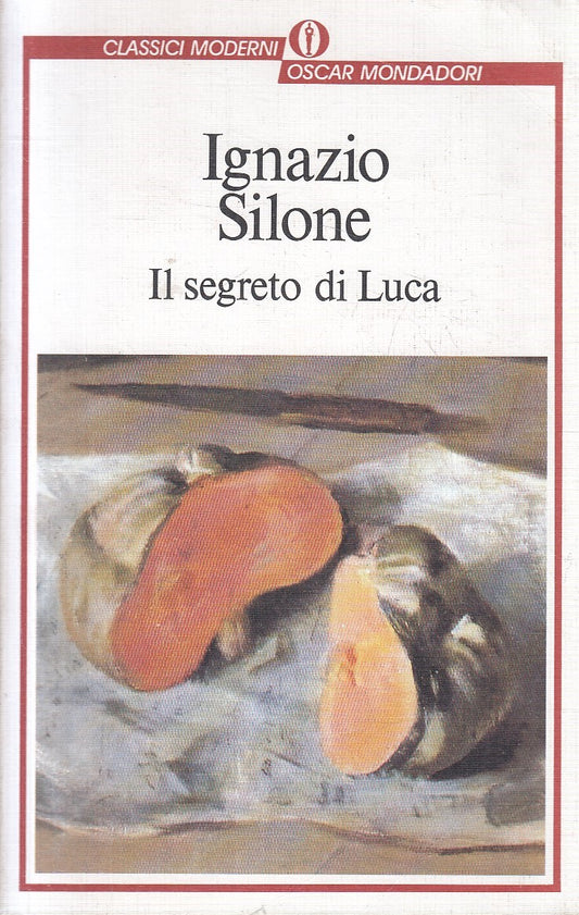 LN2- IL SEGRETO DI LUCA - IGNAZIO SILONE - MONDADORI CLASSICI  - B - JXS286