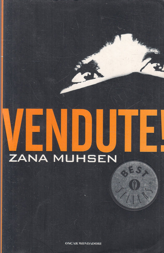 LN2- VENDUTE! - ZANA MUHSEN - MONDADORI BESTSELLERS - B - JXS236