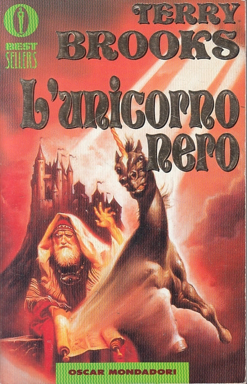 LF- L'UNICORNO NERO- TERRY BROOKS- MONDADORI- OSCAR BESTSELLERS-- 1994- B-ZFS239