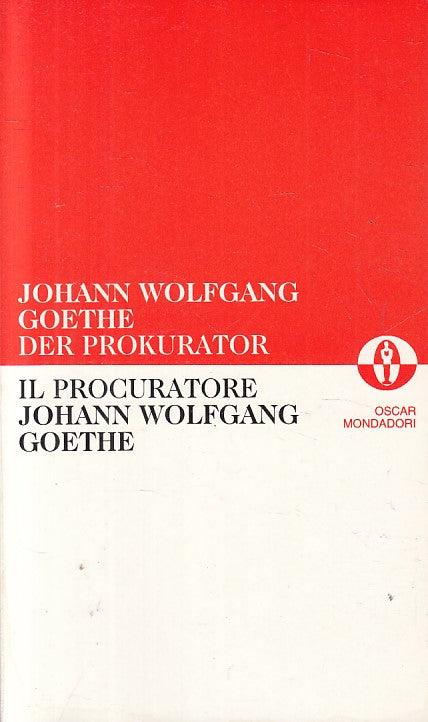 LN- DER PROKURATOR IL PROCURATORE - GOETHE - MONDADORI --- 1994 - B - ZFS202