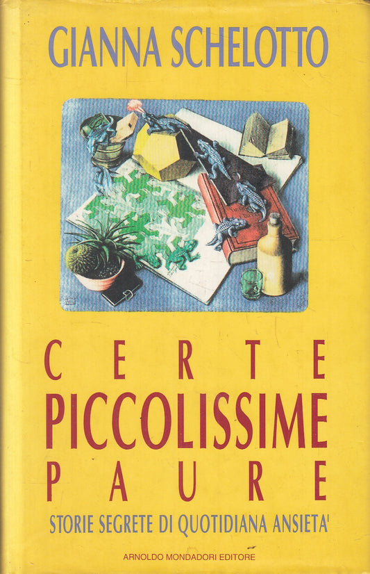 LN2- CERTE PICCOLISSIME PAURE STORIE ANSIETA' - SCHELOTTO - MONDADROI- CS- JXS97