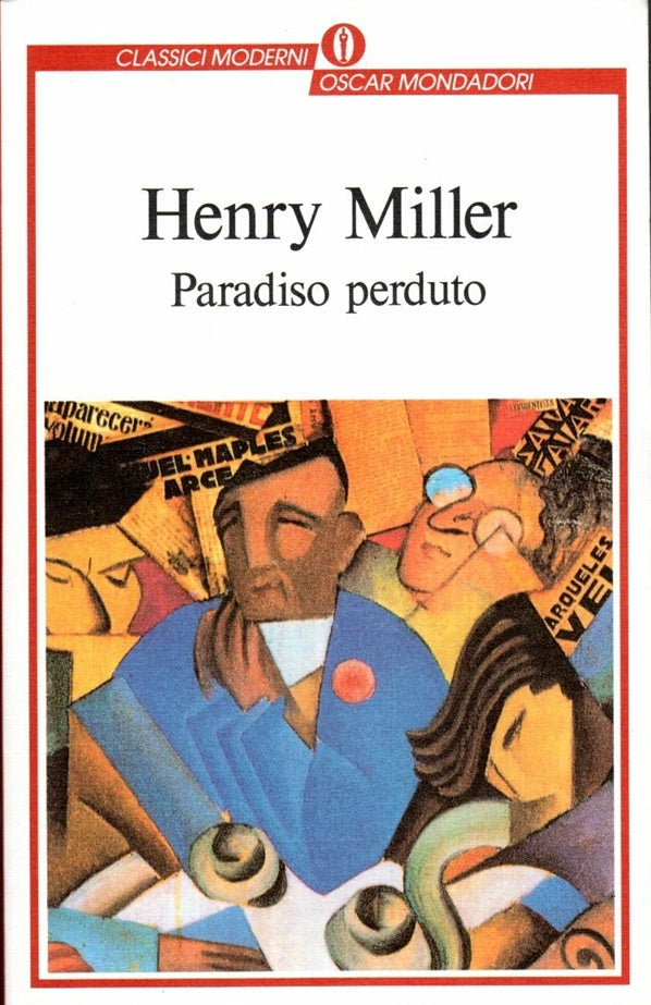 Paradiso perduto - Henry Miller - Mondadori Oscar Classici moderni - XFS