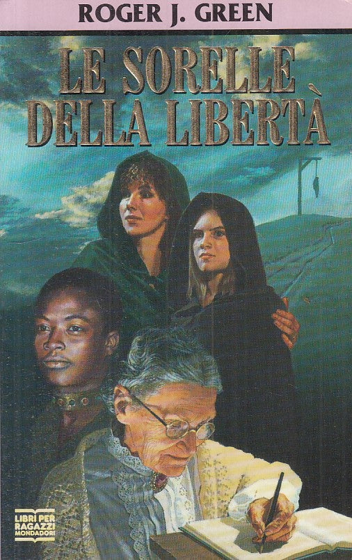LN- LE SORELLE DELLA LIBERTA' - GREEN - MONDADORI - JUNIOR -- 1996 - B - YFS277