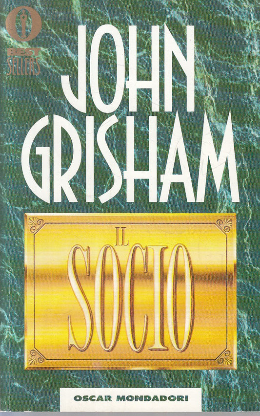 LN2- IL SOCIO - JOHN GRISHAM - MONDADORI BESTSELLERS - B - JXS297